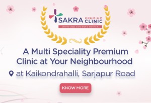 Multi Speciality Clinic Near Sarjapur Road - Sakra Premium Clinic