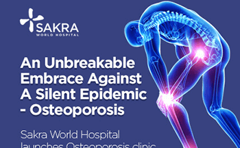Osteoporosis clinic at Sakra World Hospital in Bangalore