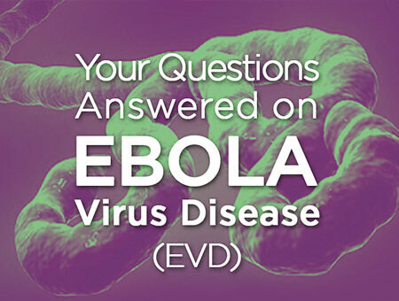 Symptoms, Treatments and Prevention of Ebola Virus Disease at Sakra Hospital 